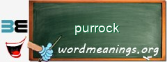 WordMeaning blackboard for purrock